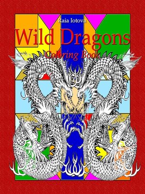 cover image of Wild Dragons--Coloring Book
